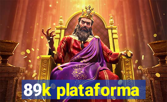 89k plataforma